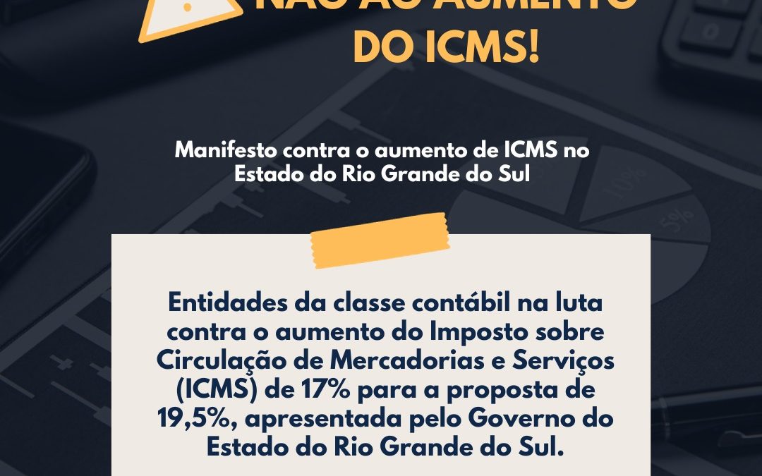 Entidades divulgam manifesto contra a proposta de aumento do ICMS
